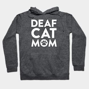 Deaf Cat Mom Hoodie